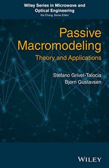 Passive macromodeling : theory and applications