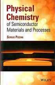 Physical chemistry of semiconductor materials and processes