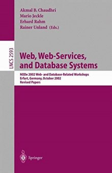 Web, Web-Services, and Database Systems: NODe 2002 Web and Database-Related Workshops, Erfurt, Germany, October 7-10, 2002, Revised Papers