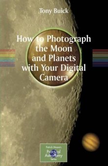 How to Photograph the Moon and Planets with Your Digital Camera