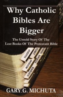 Why Catholic Bibles are Bigger