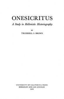 Onesicritus: a study in Hellenistic historiography