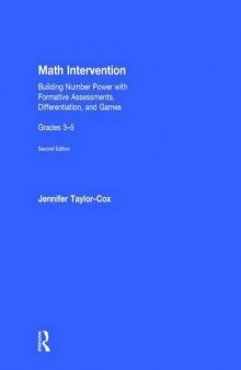 Math Intervention 3–5: Building Number Power with Formative Assessments, Differentiation, and Games, Grades 3–5