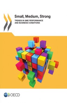 Small, Medium, Strong : trends in SME Performance and Business Conditions