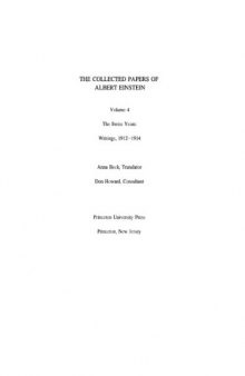 The Collected Papers of Albert Einstein. Vol. 4: The Swiss Years: Writings, 1912-1914 (English translation)