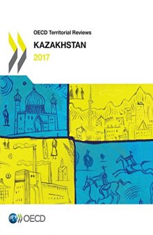 OECD Territorial Reviews: Kazakhstan