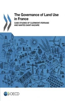 The Governance of Land Use in France: Case studies of Clermont-Ferrand and Nantes Saint-Nazaire