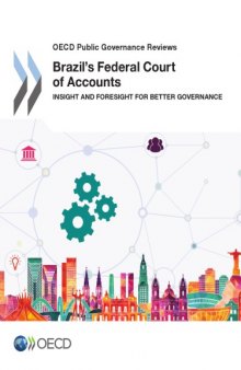 Brazil’s Federal Court of Accounts: Insight and Foresight for Better Governance