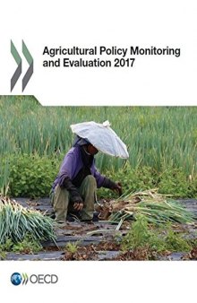 Agricultural Policy Monitoring and Evaluation 2017 (Volume 2017)