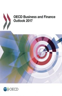 OECD Business and Finance Outlook 2017 (Volume 2017)