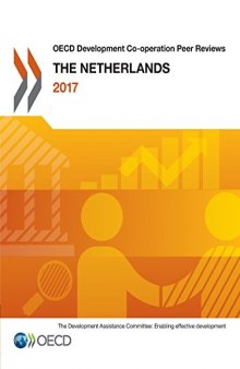 OECD Development Co-operation Peer Reviews: The Netherlands 2017 (Volume 2017)