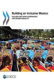 Building an Inclusive Mexico: Policies and Good Governance for Gender Equality