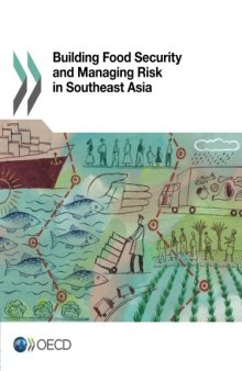 Building Food Security and Managing Risk in Southeast Asia (Volume 2017)