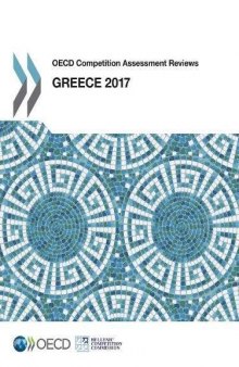 OECD Competition Assessment Reviews: Greece 2017