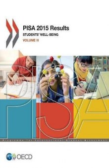 PISA 2015 Results: Students’ Well-Being (Volume III)