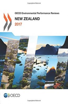 OECD Environmental Performance Reviews: New Zealand 2017 (Volume 2017)