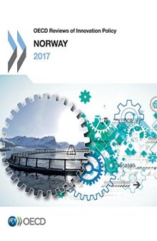 OECD Reviews of Innovation Policy: Norway 2017 (Volume 2017)