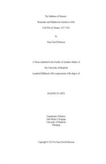 The Makhnos of memory : Mennonite and Makhnovist narratives of the civil war in Ukraine, 1917-1921 [Master thesis]