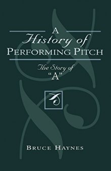 History of Performing Pitch: The Story of 