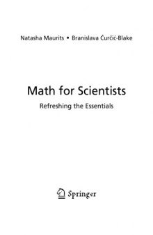 Math for Scientists. Refreshing the Essentials