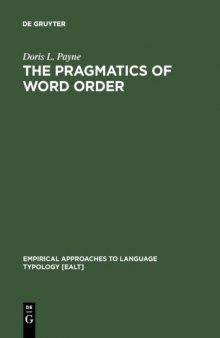 The Pragmatics of Word Order: Typological Dimensions of Verb Initial Languages