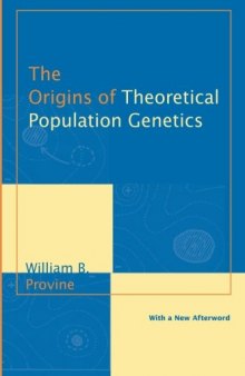 The Origins of Theoretical Population Genetics