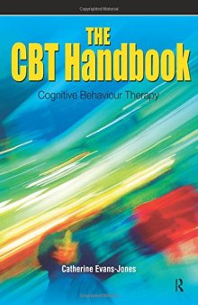 The CBT Handbook: Cognitive Behavioural Therapy