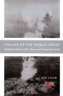The Age of the World Target: Self-Referentiality in War, Theory, and Comparative Work