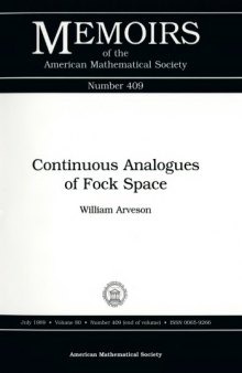 Continuous Analogues of Fock Space