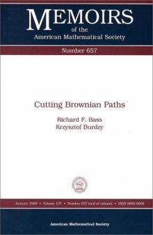 Cutting Brownain Paths