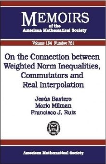 On the Connection between Weighted Norm Inequalities, Commutators and