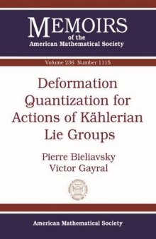 Deformation Quantization for Actions of Kahlerian Lie Groups