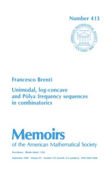 Unimodal Log Concave and Polya Frequency Sequences in Combinatorics