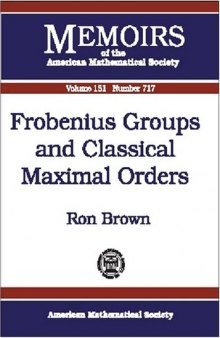 Frobenius Groups and Classical Maximal Orders