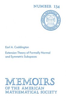 Extension Theory of Formally Normal and Symmetric Subspaces