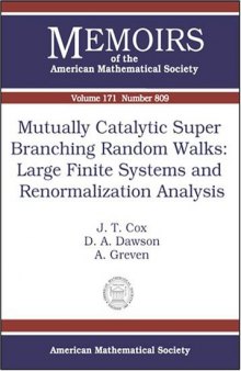 Mutually Catalytic Super Branching Random Walks: Large Finite Systems And Renormalization Analysis