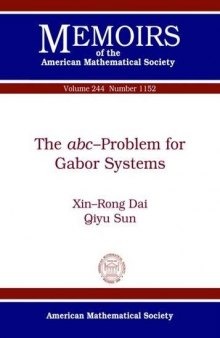 The abc-Problem for Gabor Systems