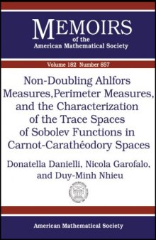 Non-doubling Ahlfors Measures, Perimeter Measures, And the Characterization of the Trace Spaces of Sobolev Functions in Carnot-caratheodory Spaces
