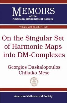 On the Singular Set of Harmonic Maps into Dm-complexes