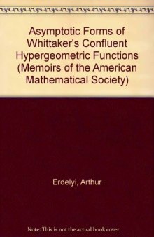 Asymptotic Forms of Whittaker’s Confluent Hypergeometric Functions