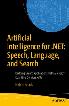 Artificial Intelligence for .NET: Speech, Language, and Search