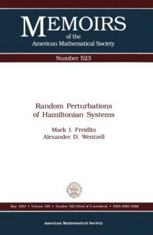 Random Perturbations of Hamiltonian Systems
