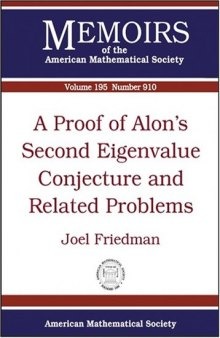 A Proof of Alon’s Second Eigenvalue Conjecture and Related Problems
