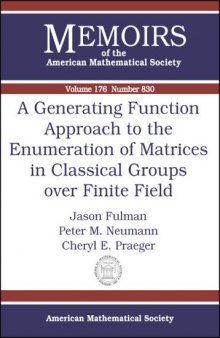 A Generating Function Approach To The Enumeration Of Matrices In Classical Groups Over Finite Fields