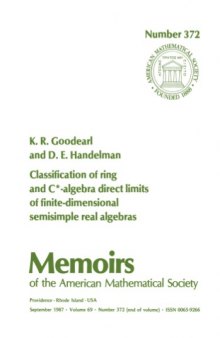 Classification of Ring and C-Algebra Direct Limits of Finite-Dimensional Semisimple Real Algebras