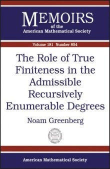 The Role of True Finiteness in the Admissible Recursively Enumerable Degrees