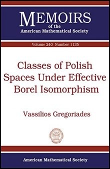 Classes of Polish Spaces Under Effective Borel Isomorphism