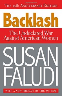 Backlash: The Undeclared War Against American Women