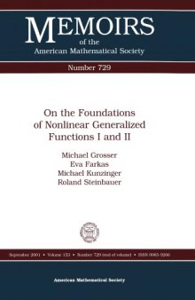 On the foundations of nonlinear generalized functions I and II