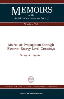 Molecular Propagation Through Electron Energy Level Crossings